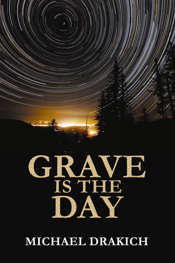 Grave Is The Day
