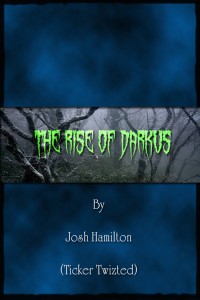 The Rise of Darkus by Josh Hamilton