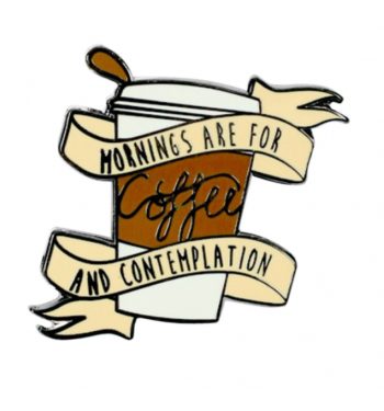 Stranger Things Inspired Mornings Are For Coffee and Contemplation Enamel Pin from Punky Pins