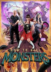 How To Kill Monsters Preview Poster Art
